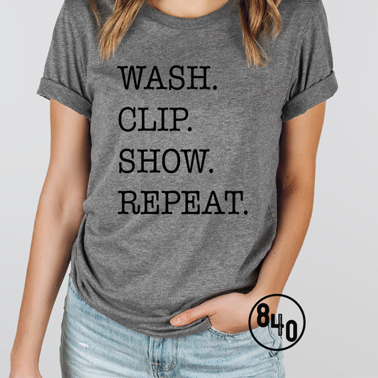 Wash. Clip. Show. Repeat. - Black