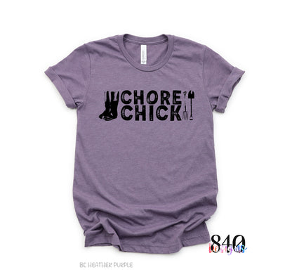 CHORE CHICK - 840 Exclusive